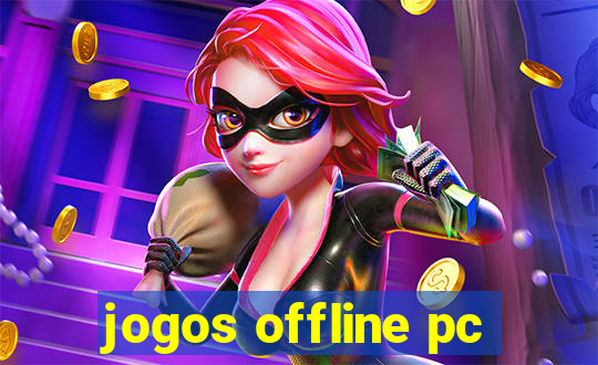 jogos offline pc